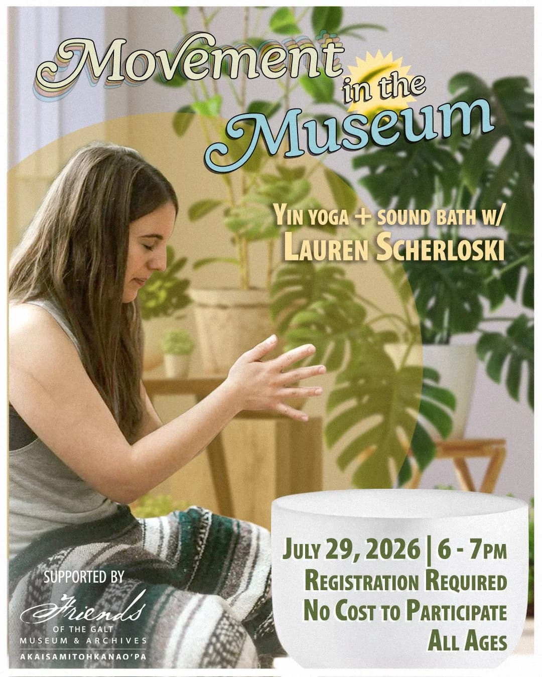 Movement in the Museum: Yin Yoga and Soundbath with Lauren Scherloski